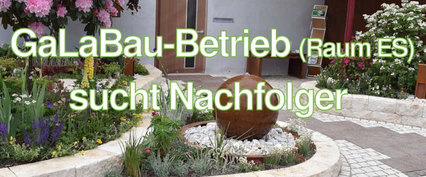 Nachfolger gesucht für GaLaBau Betrieb im Raum ES